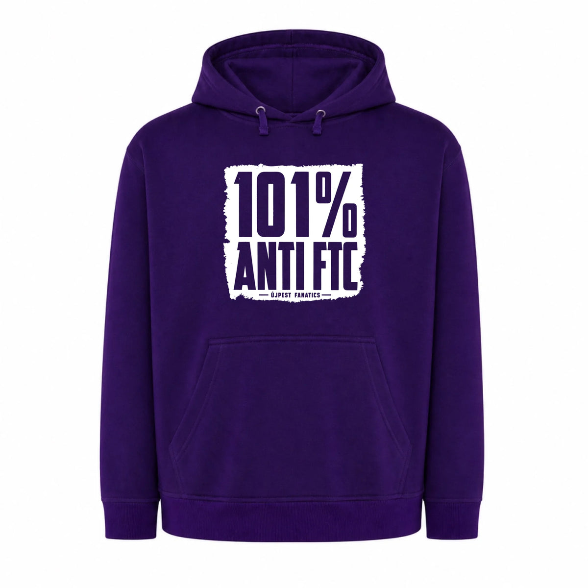 101% ANTI FTC - Kapucnis pulcsi
